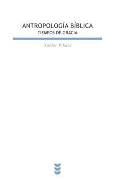 antropologia biblica. tiempos de gracia-9788430116188