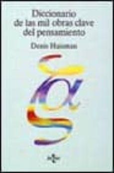 diccionario de las mil obras clave del pensamiento-9788430929788
