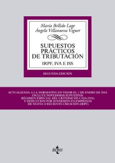 supuestos practicos de tributacion (2ª ed.): irpf, iva e iss-maria bellido lage-9788430962488