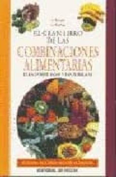 el gran libro de las combinaciones alimentarias-9788431520588