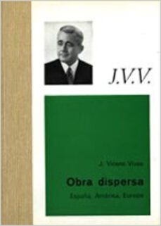 vicens vives obra dispersa tomo 1-jaime vicens vives-9788431615888