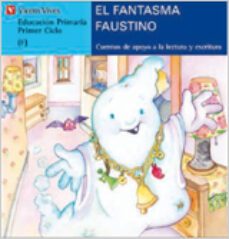 el fantasma faustino (f) (letra molde)-9788431648688