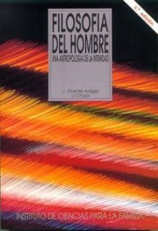 filosofia del hombre: una antropologia de la intimidad-9788432128288