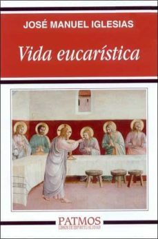 vida eucaristica (ebook)-jose manuel iglesias-9788432141188