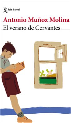 el verano de cervantes-antonio muñoz molina-9788432244988