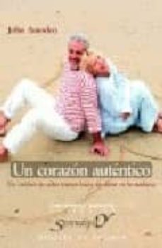 un corazon autentico: un camino de ocho tramos hacia un amor en l a madurez-john amodeo-9788433018588