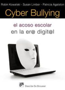 cyber bulling: el acoso escolar en la era digital-r. kowalski-s. limber-9788433023988