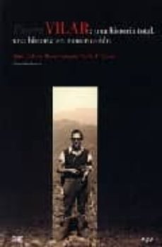 pierre vilar. una historia total, una historia en construccion-9788433839688