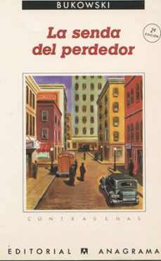 la senda del perdedor-charles bukowski-9788433912688
