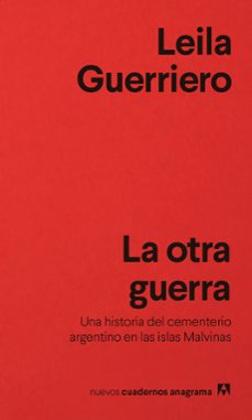 la otra guerra: una historia del cementerio argentino en las islas malvinas-9788433916488