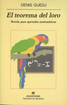 el teorema del loro: novela para aprender matematicas-denis guedj-9788433969088