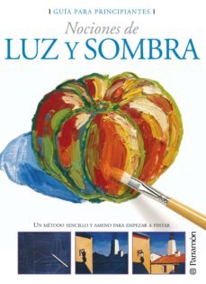 guia para principiantes. nociones de luz y sombra (ebook)-9788434242388