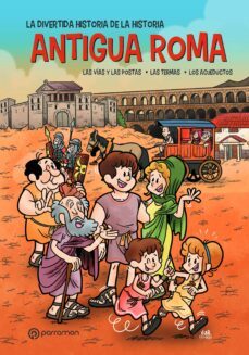 antigua roma. las vias y las postas  las termas  los acueductos (ebook)-malavida xcar-9788434262188