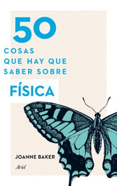50 cosas que hay que saber sobre fisica (ebook)-9788434413788