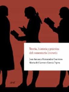 teoria, historia y practica del comentario literario-9788434425088