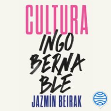 cultura ingobernable-jazmin beirak-9788434438088