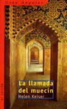 la llamada del muecin-helen keiser-9788434821088