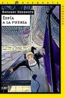 espia a la fuerza-9788434891388