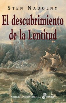 el descubrimiento de la lentitud (2ª ed.)-sten nadolny-9788435005388