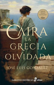 caira. la grecia olvidada (ebook)-jose luis gonzalez garcia-9788435046688