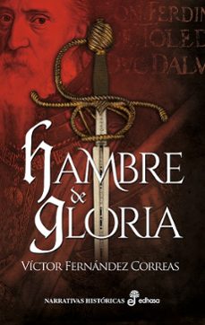hambre de gloria-victor fernandez correas-9788435062688