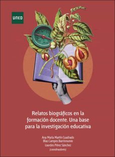 relatos biograficos en la formacion docente. una base para la investigacion educativa (ebook)-ana maria martin cuadrado-blas campos barrionuevo-lourdes perez sanchez-9788436277388