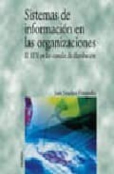 sistemas de informacion en las organizaciones: el edi en los cana les de distribucion-juan sanchez fernandez-9788436815788
