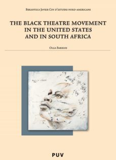 the black theatre movement in the united states and in south africa (ebook)-9788437083988