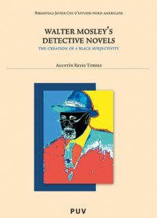 walter mosley's detective novels: (ebook)-agustin reyes torres-9788437084688