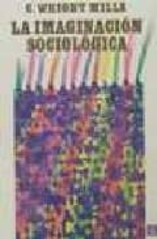la imaginacion sociologica-9788437503288