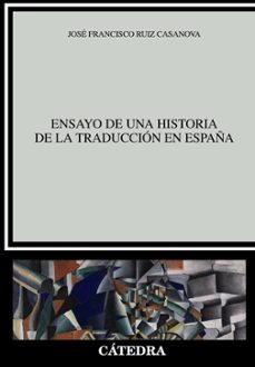 ensayo de una historia de la traduccion en españa-9788437638188