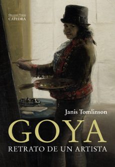 goya. retrato de un artista-janis tomlinson-9788437644288