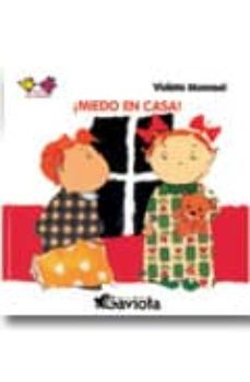 ¡miedo en casa!-violeta monreal-9788439206088