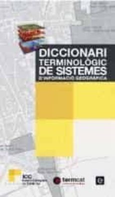 diccionari terminologic de sistemes d'informacio geografica-joan nunes-9788441221888