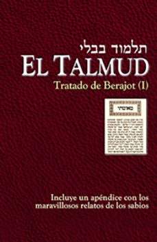 el talmud (vol. 2): tratado de berajot i-9788441412088