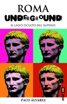 roma underground-paco alvarez-9788441444188