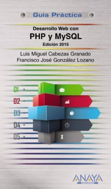 desarrollo web con php y mysql. edicion 2015-francisco jose gonzalez lozano-9788441535688