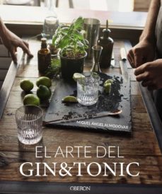 el arte del gin tonic (edicion actualizada)-miguel angel almodovar-9788441540088