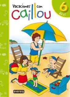en vacaciones con caillou 6 años-9788444145488