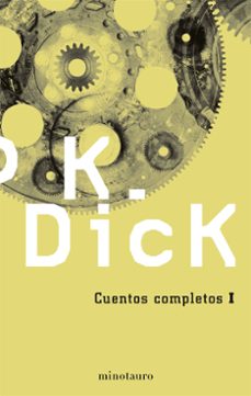 cuentos completos i-philip k. dick-9788445075388