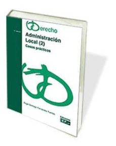 administracion local.casos practicos. tomo 02.-9788445413388