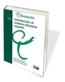 introduccion al sistema tributario español, 2011-12  (12ed.)-jesus perez-9788445421888