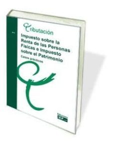 impuesto sobre la renta de las personas fisicas e impuesto sobre el patrimonio-9788445423288