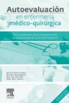 autoevaluacion en enfermeria medico-quirurgica: test razonados para la preparacion del acceso por via excepcional al titulo de  especialista-9788445826188