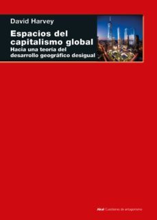 espacios del capitalismo global (ebook)-david harvey-9788446050988