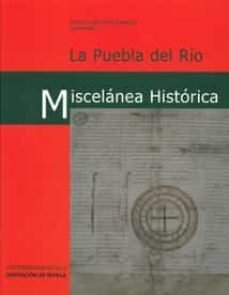 la puebla del rio: miscelanea historica-9788447212088