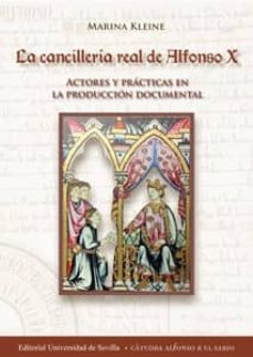 cancilleria real de alfonso x-marina kleine-9788447217588