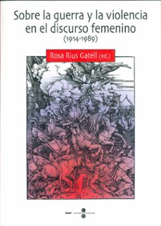 sobre la guerra y la violencia en el discurso femenino-9788447529988