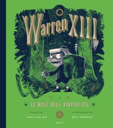 warren xiii i el bosc dels xiuxiuejos-tania del rio-9788447953288