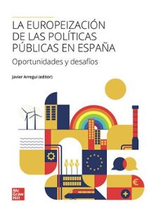 europeizacion de politicas publicas en espana-j. y c arregui-9788448637088